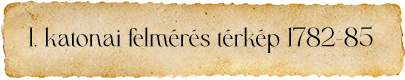 I. katonai felmérés térkép
